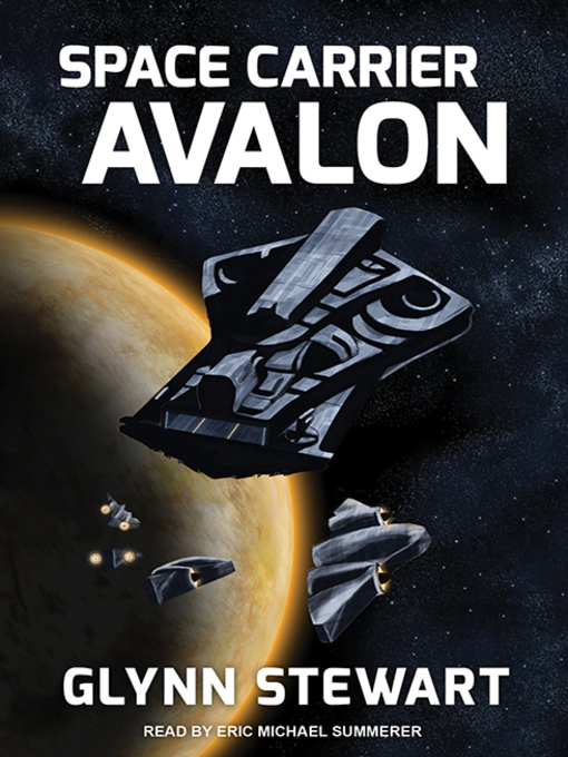 Title details for Space Carrier Avalon by Glynn Stewart - Available